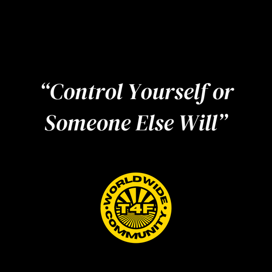 "Control Your Self or Someone Else Will" The 10 Strategies